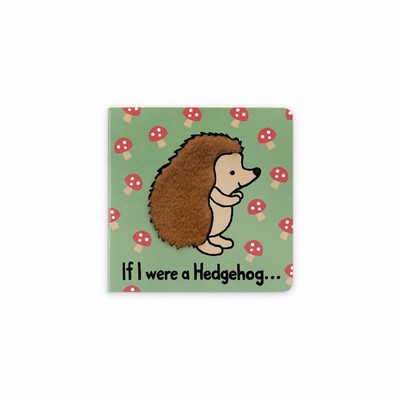 Jellycat If I Were A Hedgehog Board Books Australia | 564319TYU